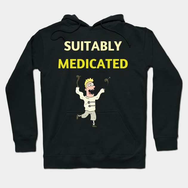 Suitably Medicated Hoodie by OldTony